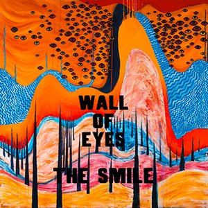 The Smile Wall Of Eyes