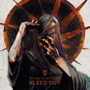 Within Temptation  Bleed Out