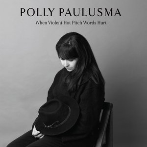 Polly Paulusma When Violent Hot Pitch Words Hurt