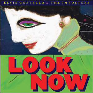 Elvis Costello | Look Now